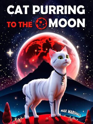 cover image of Cat Purring to the Moon